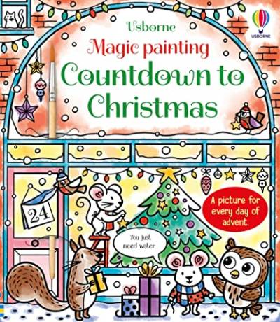 Magic Painting Countdown to Christmas (Magic Painting Books) von Usborne